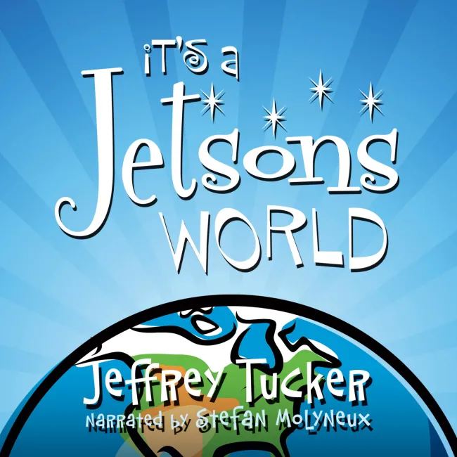 It's a Jetsons World by Jeff Tucker